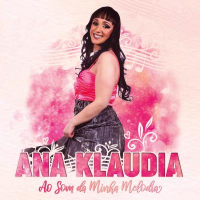 Ana Klaudia - Ao som da minha melodia