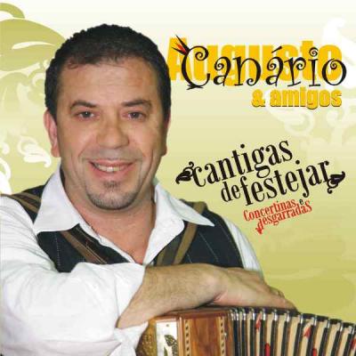 Augusto Canário & Amigos - Cantigas de festejar - Concertinas e Desgarradas