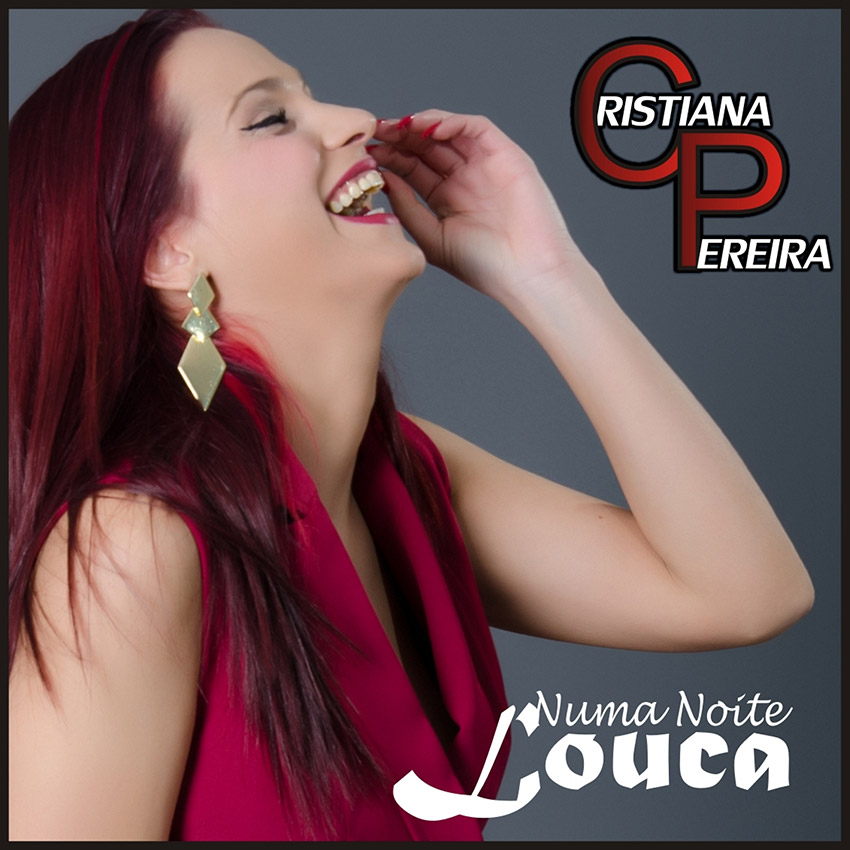 Cristiana Pereira - Numa noite louca