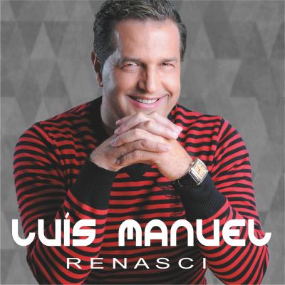 Luís Manuel - Renasci