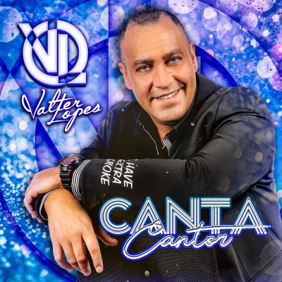Valter Lopes - Canta cantor