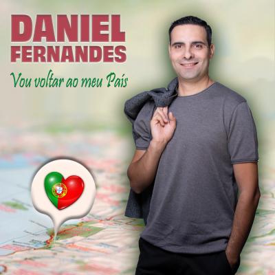 Daniel Fernandes - Vou voltar ao meu país
