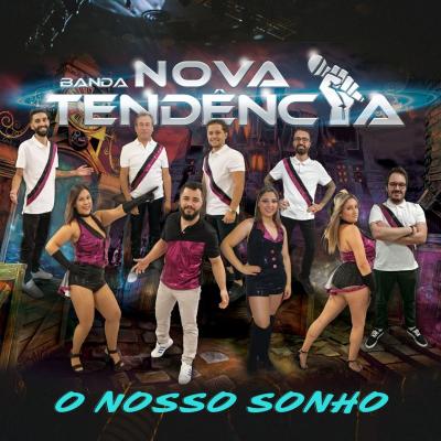Banda Nova Tendência - O nosso sonho (EP)