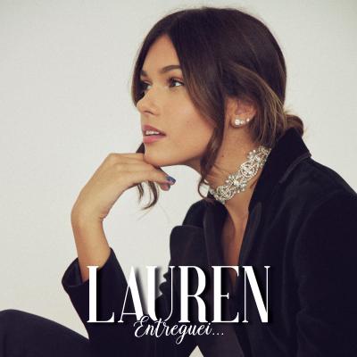 Lauren - Entreguei