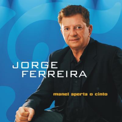Jorge Ferreira - Manel aperta o cinto
