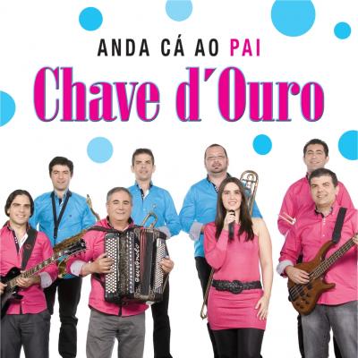 Chave D Ouro - Anda cá ao pai