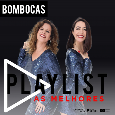 Bombocas - Playlist - As melhores 