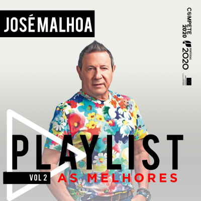 José Malhoa - Playlist - As melhores Vol. 2