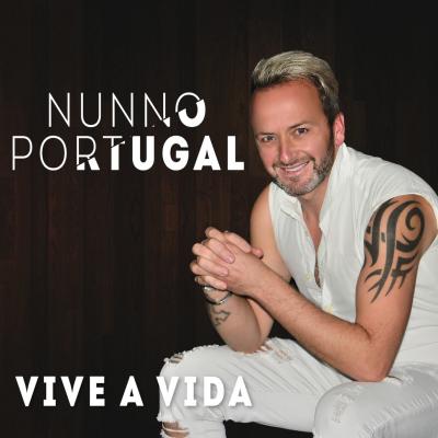 Nunno Portugal - Vive a vida