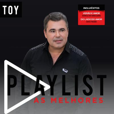 Toy - Playlist - As melhores