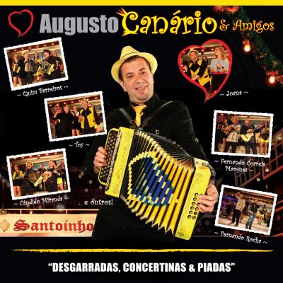 Augusto Canário & Amigos - Desgarradas, concertinas e piadas