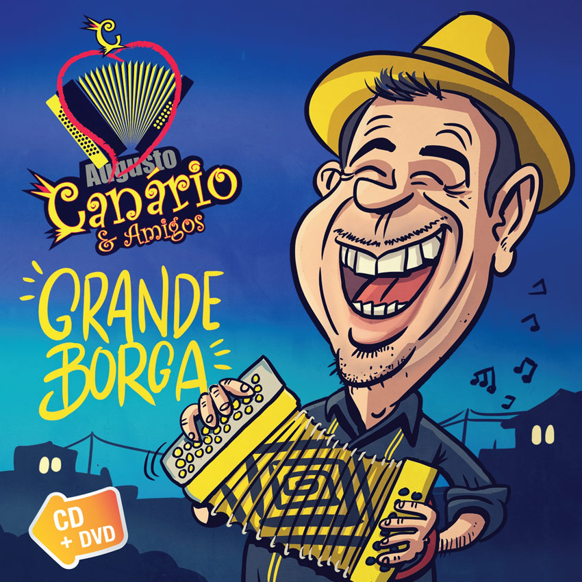 Augusto Canário & Amigos - Grande borga